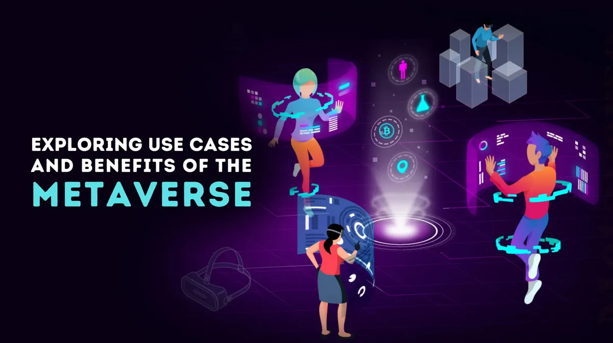 Exploring Metaverse Use Cases and Benefits