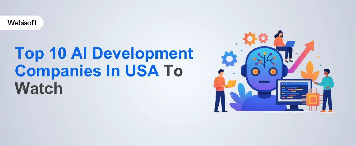 Top 10 AI Development Companies In USA To Watch