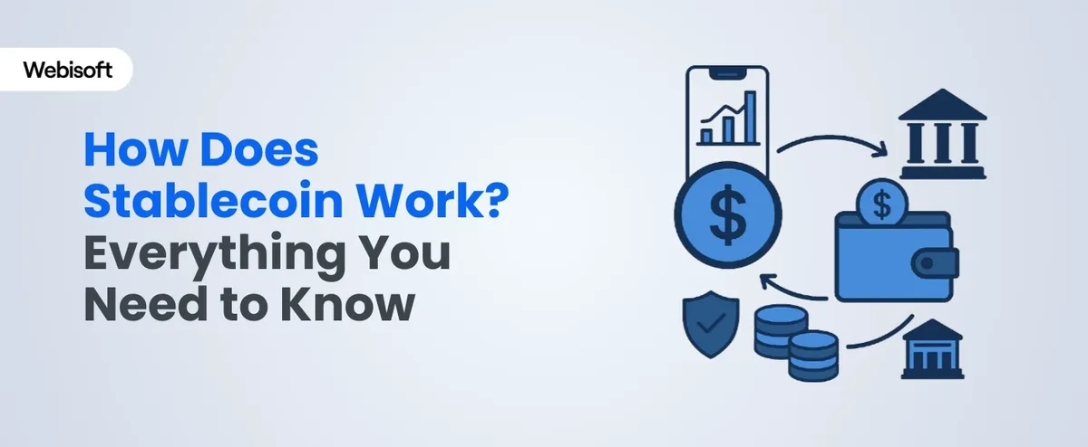How Does Stablecoin Work? Everything You Need to Know