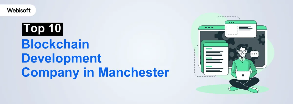 Top 10 Blockchain Development Company in Manchester