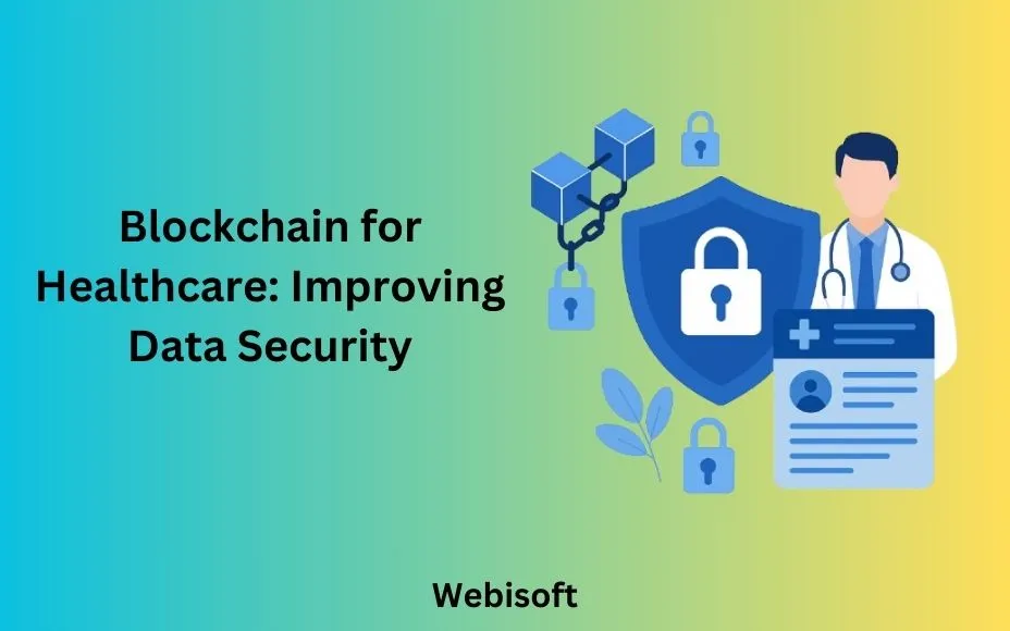 Blockchain for Healthcare: Improving Data Security