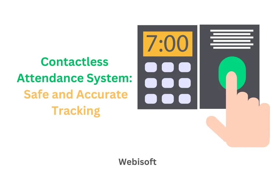 Contactless Attendance System: Safe and Accurate Tracking