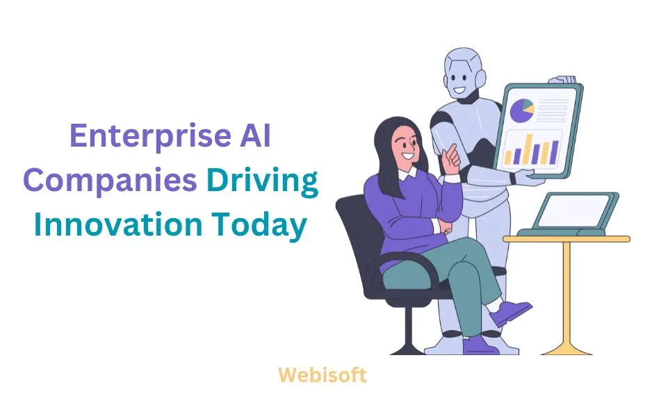 Enterprise AI Companies : Driving Innovation Today