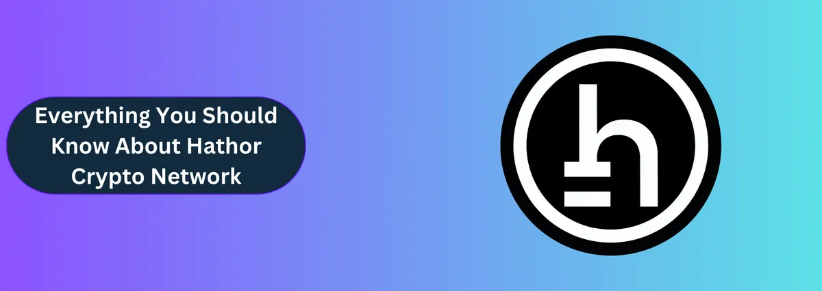 Everything You Should Know About Hathor Crypto Network