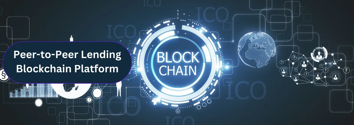 (Peer to Peer) P2P Lending Blockchain Platform