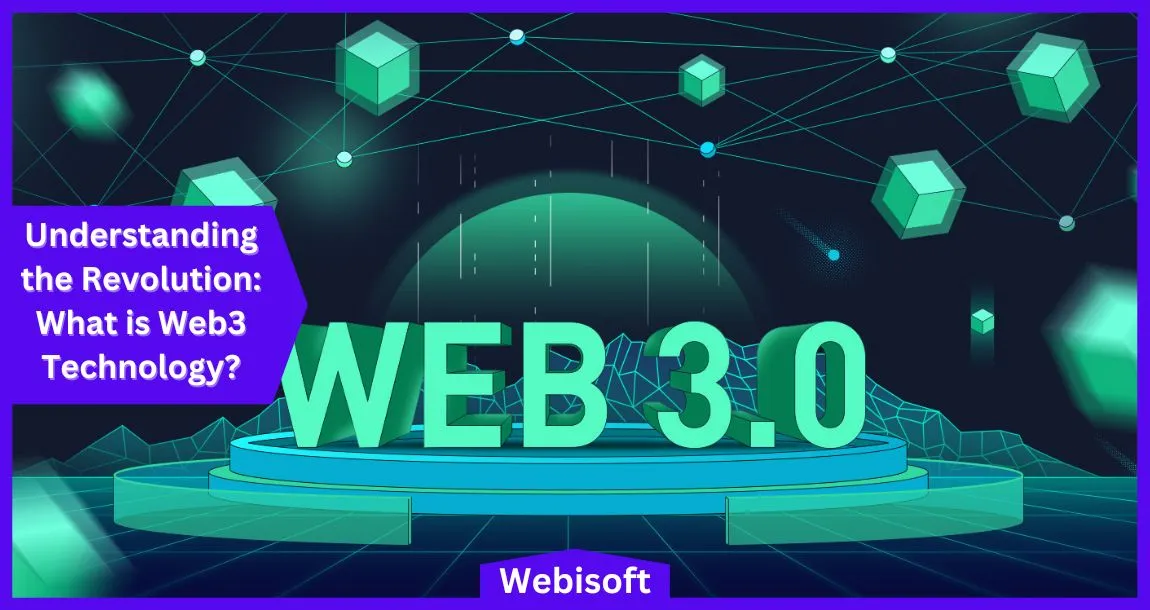 Understanding the Revolution: What is Web3 Technology?