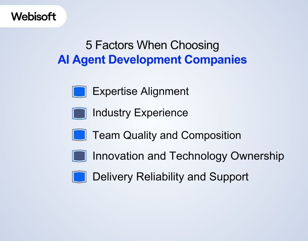 5 Factors When Choosing AI Agent Development Companies