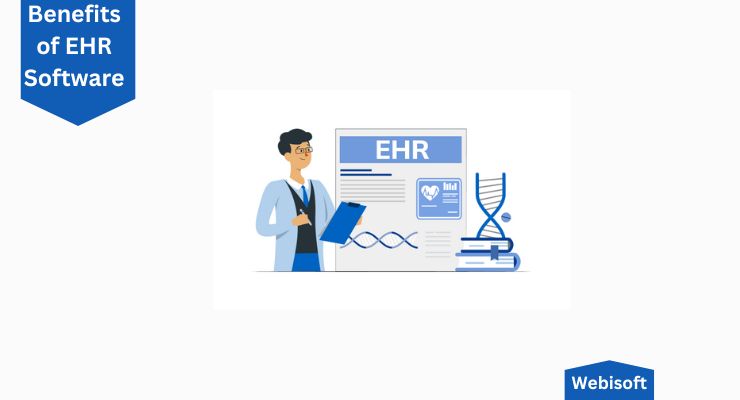 Benefits of EHR Software