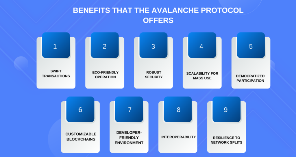 Benefits that the Avalanche Protocol Offers
