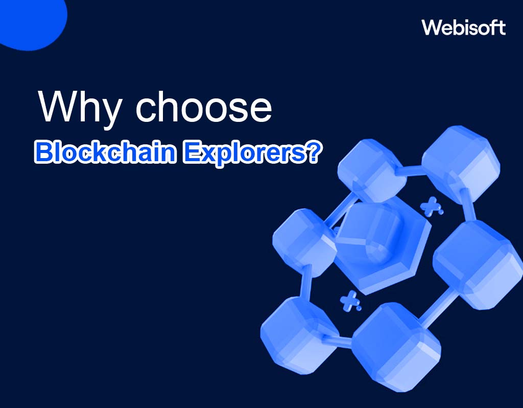 Why choose Blockchain Explorers?