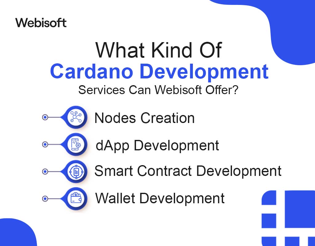 What Kind Of Cardano Development Services Can Webisoft Offer?