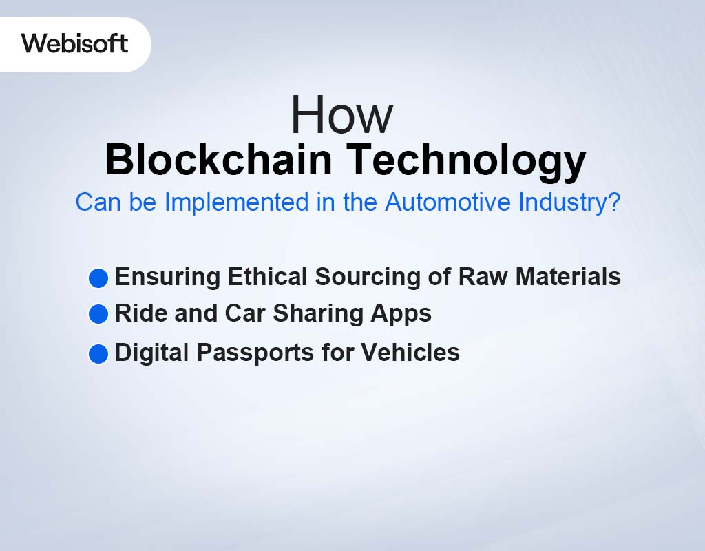How Blockchain Technology Can be Implemented in the Automotive Industry?