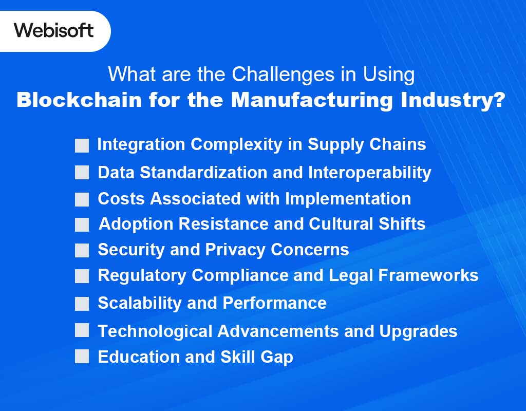 What are the Challenges in Using Blockchain for the Manufacturing Industry?