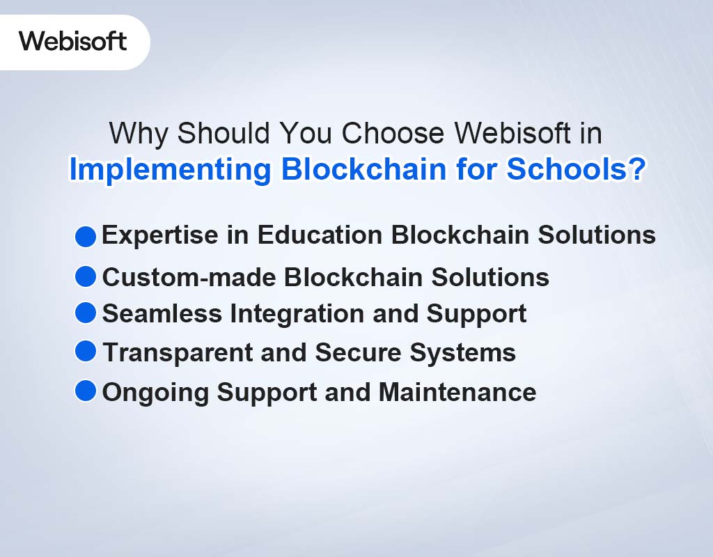 Why Should You Choose Webisoft to Implement Blockchain for Schools?
