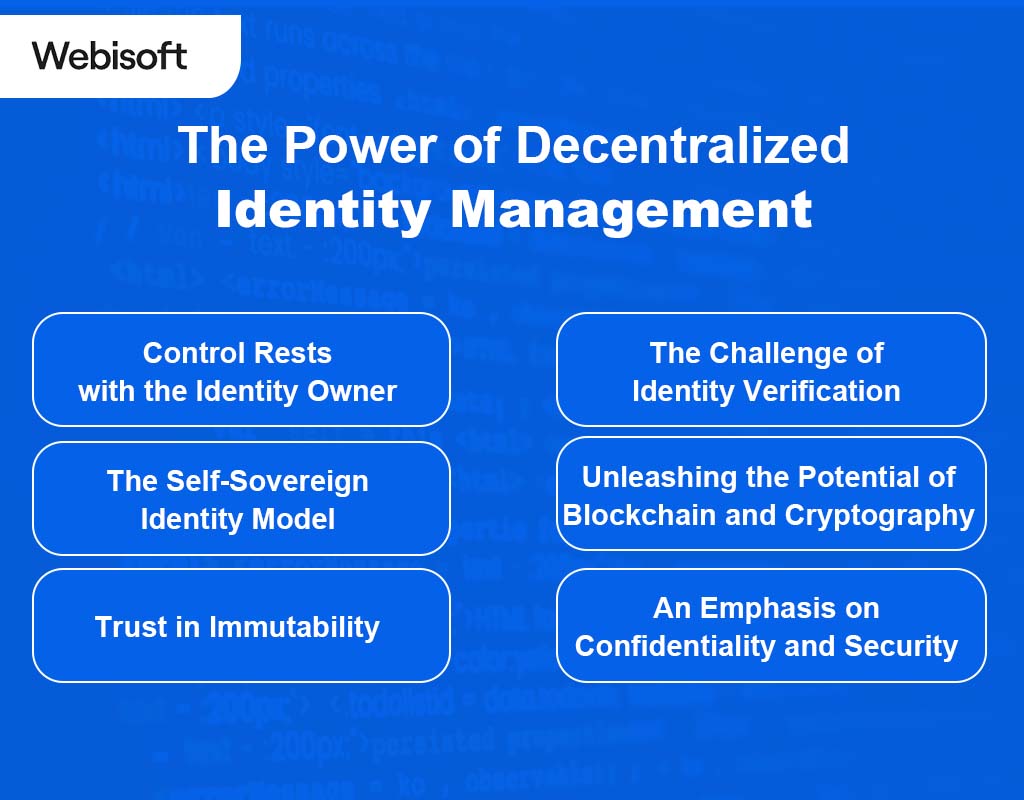 The Power of Decentralized Identity Management