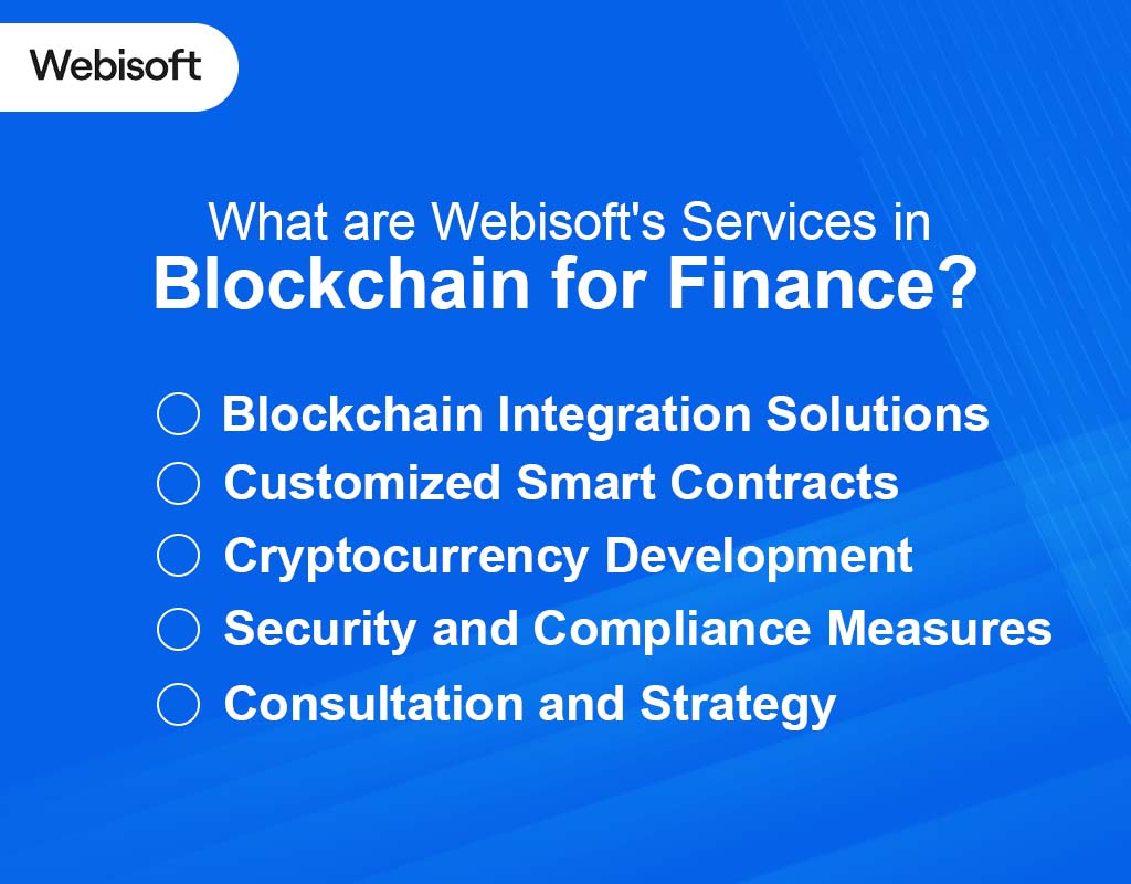 What are Webisoft's Services in Blockchain for Finance?