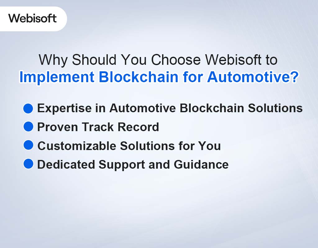 Why Should You Choose Webisoft to Implement Blockchain for Automotive?
