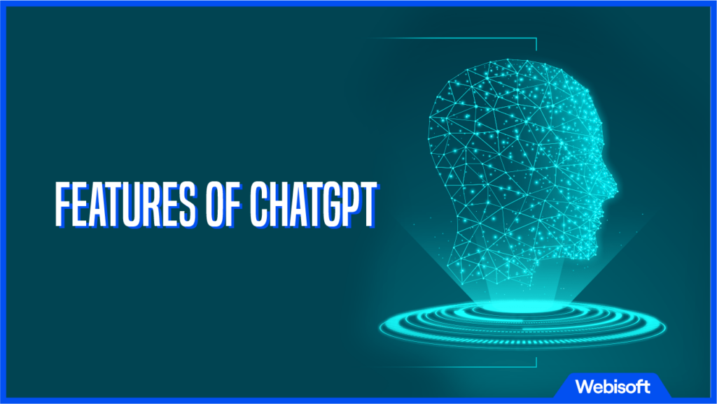 Features of ChatGPT