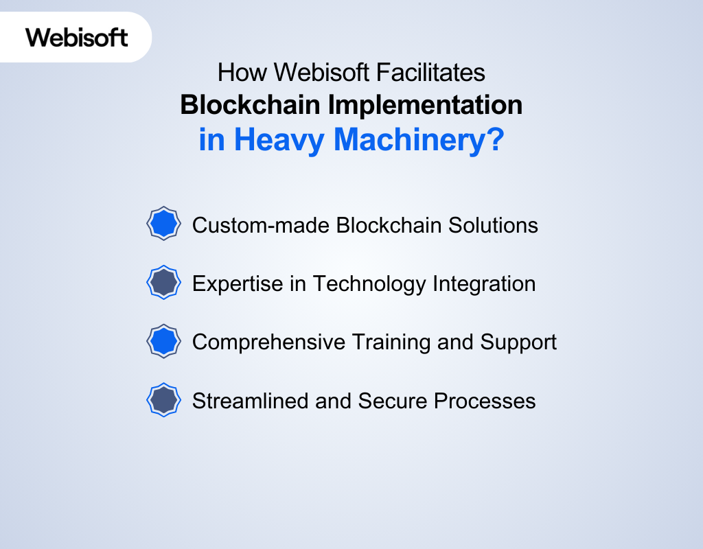 How Webisoft Facilitates Blockchain Implementation in Heavy Machinery
