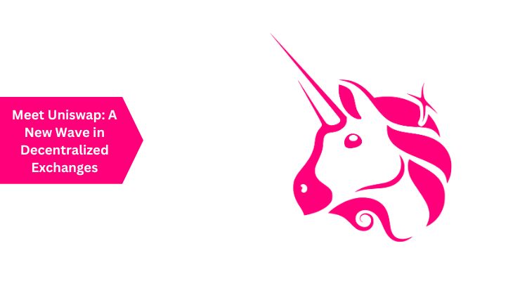 Meet Uniswap