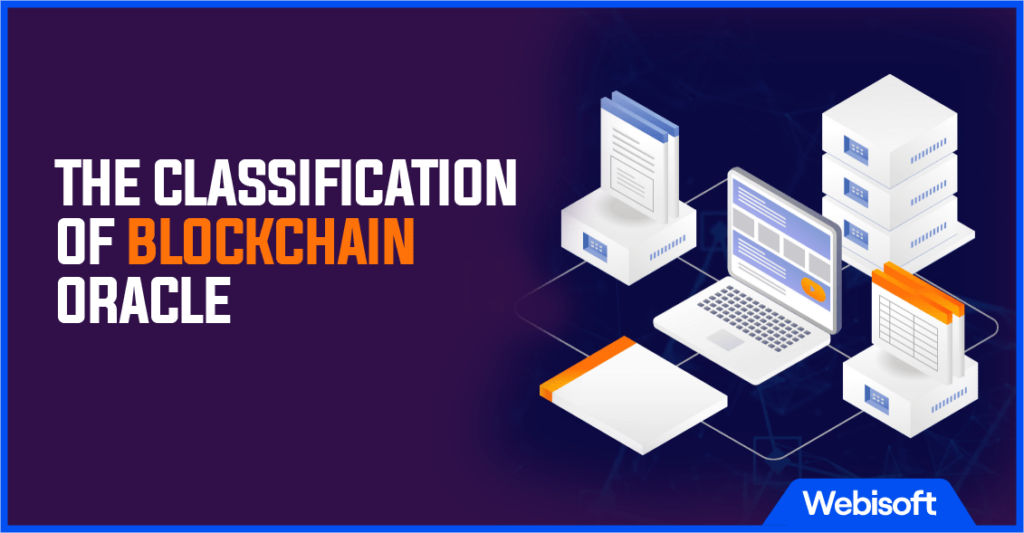The Classification of Blockchain Oracle