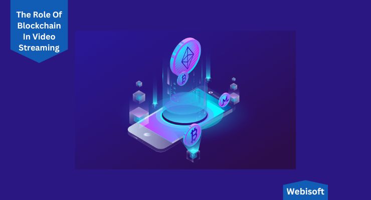 The Role Of Blockchain In Video Streaming