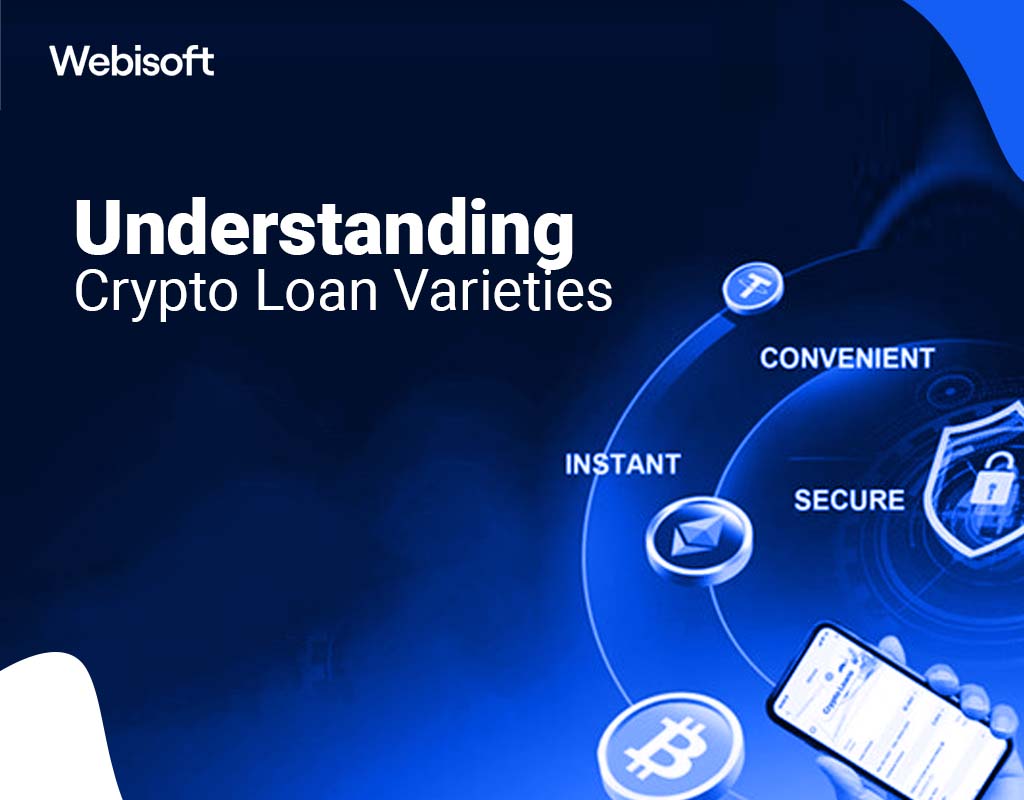Understanding Crypto Loan Varieties