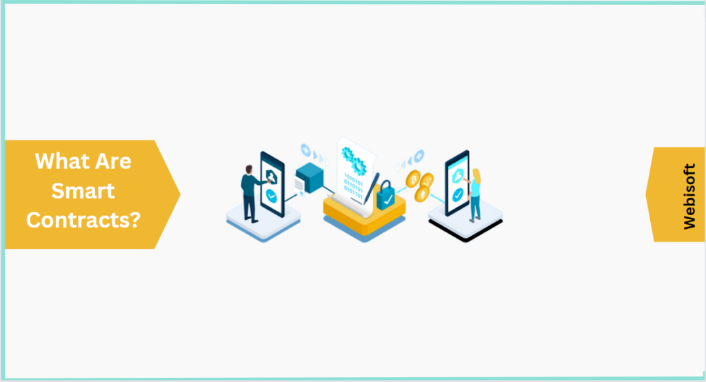 What Are Smart Contracts?