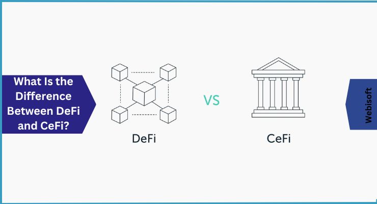 What Is the Difference Between DeFi and CeFi