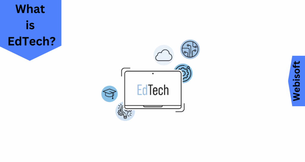 What is EdTech