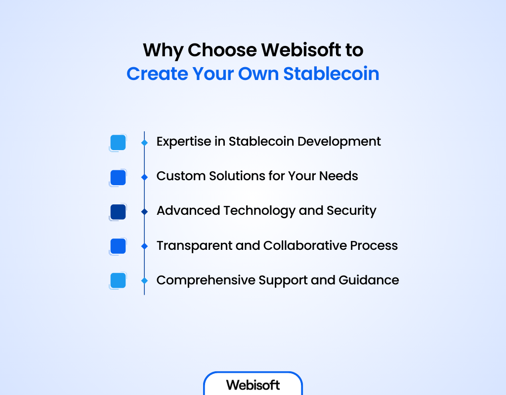 Why Choose Webisoft to Create Your Own Stablecoin