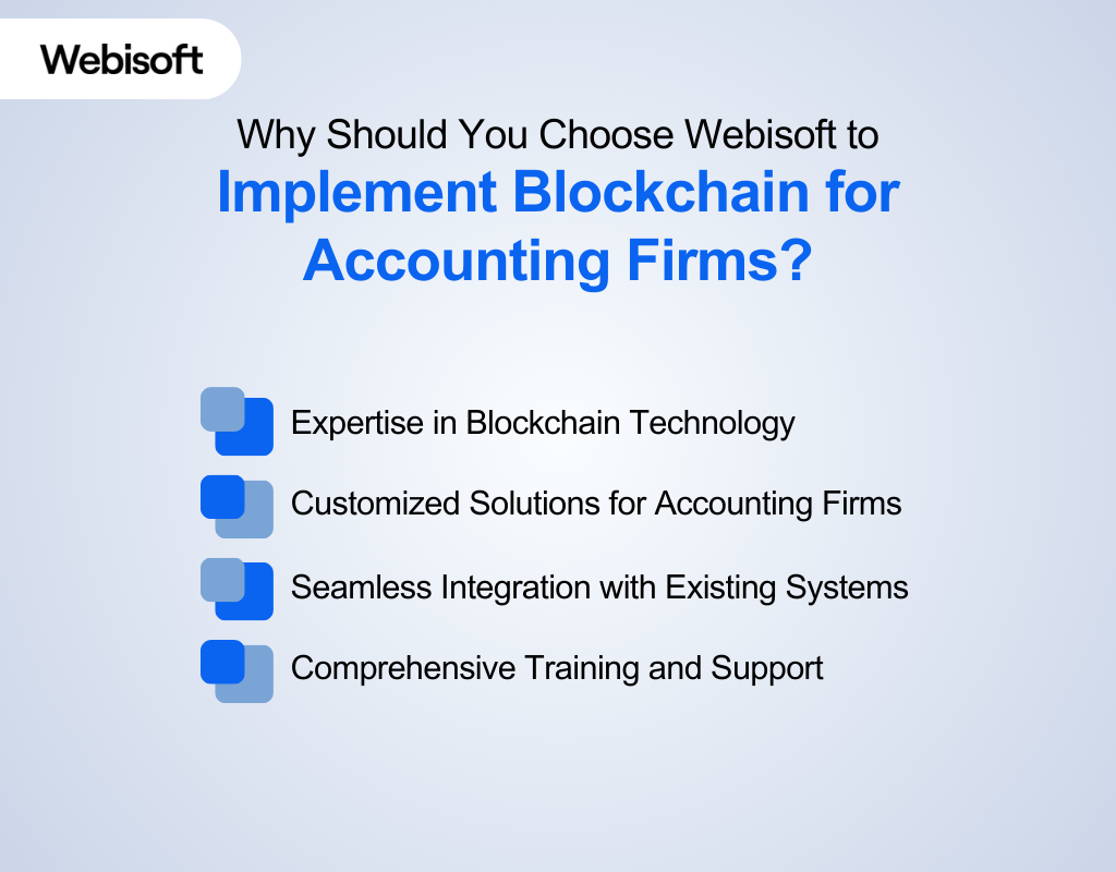 Why Should You Choose Webisoft to Implement Blockchain for Accounting Firms